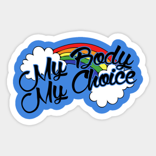 My Body My Choice Sticker